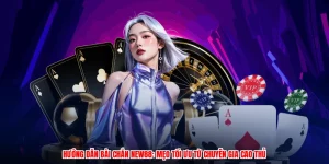 Hướng Dẫn Bài Chắn NEW88: Mẹo Tối Ưu Từ Chuyên Gia Cao Thủ