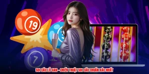 Soi Cầu Lô Gan - Chiến Thuật Soi Cầu Chuẩn Xác Nhất